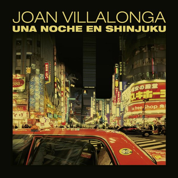 Joan Villalonga — Una Noche en Shinjuku